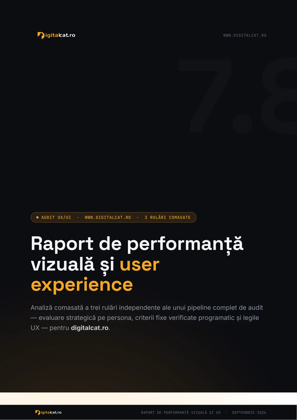 Coperta raportului de audit: nota generală 7,8 din 10, site-ul auditat www.digitalcat.ro, rezoluțiile testate 1440px și 375px și data auditului.