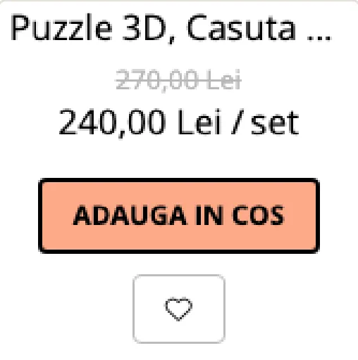 Card de produs real pe mobil: titlul tăiat după „Puzzle 3D, Casuta”, preț vechi gri deschis, buton coral, butonul de favorite pe rând separat
